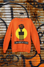 Load image into Gallery viewer, I AM &amp; I AM NOT MY HAIR (WOMEN SWEATSHIRTS)