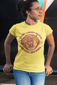 "Entered-Learned-Departed and STILL SERVING" (Lady Wildcat Collection)